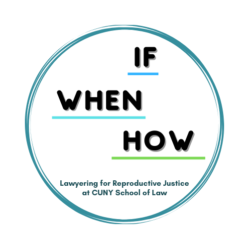 Female Organization Near Me - If/When/How: Lawyering for Reproductive Justice at CUNY