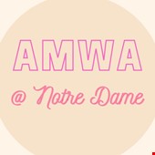 Notre Dame American Medical Women's Association - Women organization in Notre Dame IN