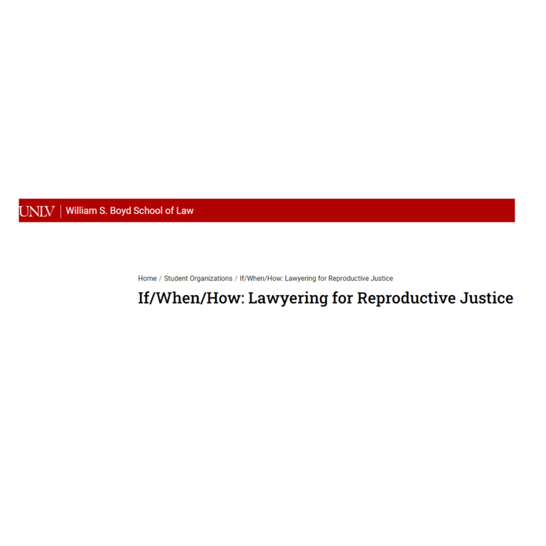Female Nonprofits Near Me - UNLV If/When/How: Lawyering for Reproductive Justice