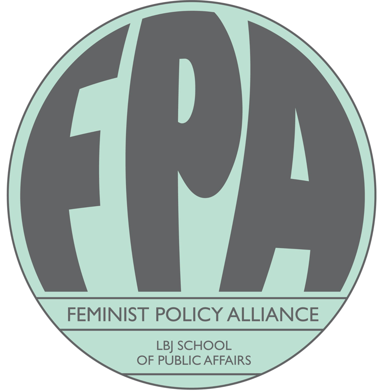 UT Austin Feminist Policy Alliance - Women organization in Austin TX