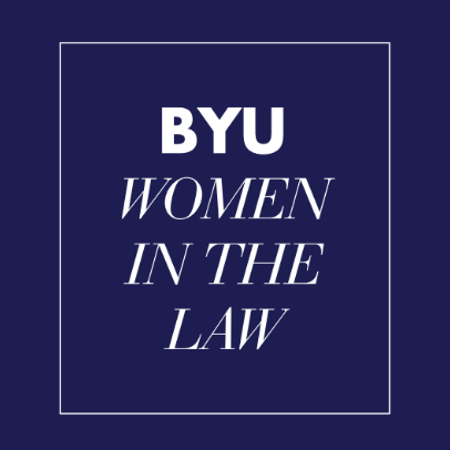Women in the Law at BYU Law - Women organization in Provo UT
